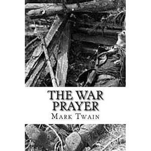 The War Prayer -- Mark Twain